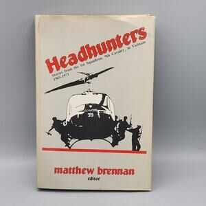 Headhunters: 1987 Book Club Edition Presidio Press Hardcover by Matthew Brennan